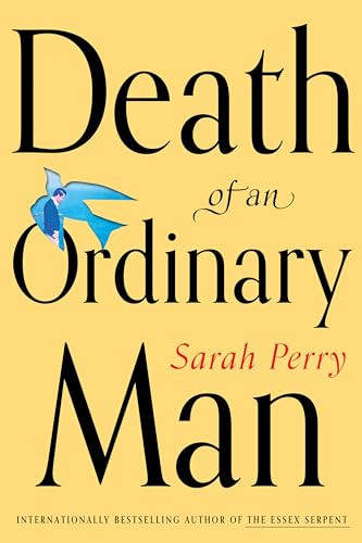 Death of an Ordinary Man by Sarah Perry, 9780063480568