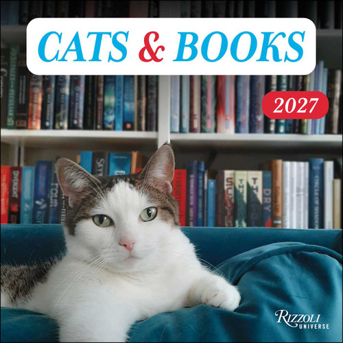 Cats & Books 2027 Wall Calendar by Rizzoli Universe, 9780789349354