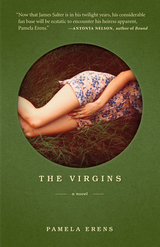 The Virgins (A Novel) by Pamela Erens, 9781935639626