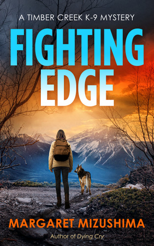 Fighting Edge (A Timber Creek K-9 Mystery) by Margaret Mizushima, 9798892426701