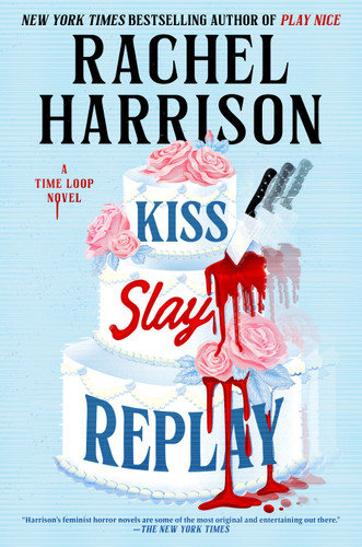 Kiss Slay Replay by Rachel Harrison, 9798217188574