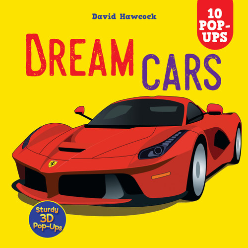 Dream Cars (10 Pop-Ups) by David Hawcock, 9781641244299