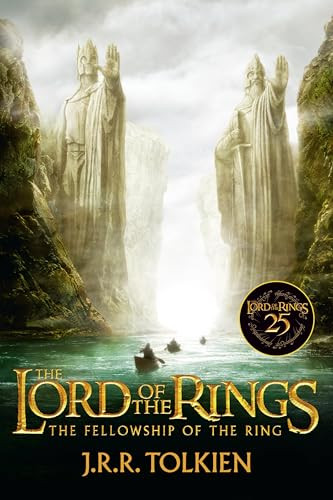The Fellowship of the Ring 25th Anniversary [Movie tie-in] (Being the First Part of The Lord of the Rings) by J.R.R. Tolkien, 9780063566149