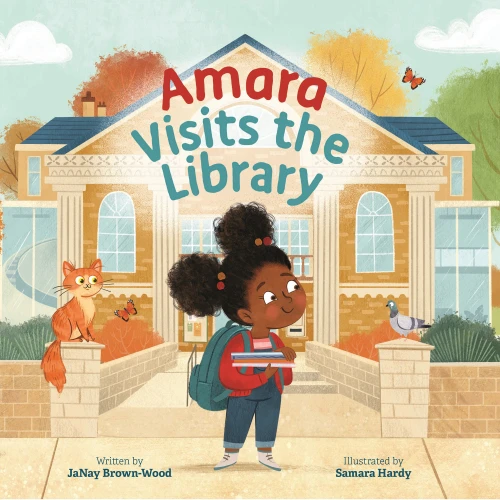 Amara Visits the Library by JaNay Brown-Wood, Samara Hardy, 9781682638125