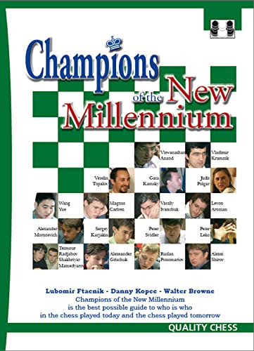 Champions of the New Millennium by Lubomir Ftacnik, Daniel Kopec, Walter Browne, 9781906552022