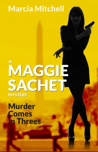 Murder Comes in Threes by Marcia Mitchell, 9781968518110