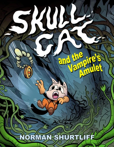 Skull Cat (Book 2): Skull Cat and The Vampires Amulet by Norman Shurtliff, 9781603095969