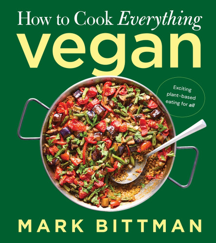 How to Cook Everything Vegan by Mark Bittman, 9780063345218