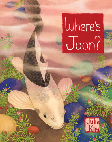 Where's Joon? (A Korean Children's Book (Halmoni & Family)) - 9781632176202 by Julie Kim, 9781632176202