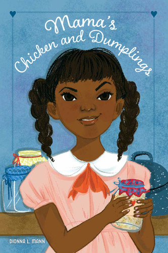 Mama's Chicken and Dumplings - 9780823462636 by Dionna L. Mann, 9780823462636