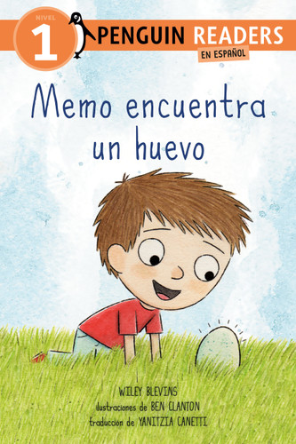 Memo encuentra un huevo (Max Finds an Egg Spanish Edition) - 9798217050284 by Wiley Blevins, Ben Clanton, Yanitzia Canetti, 9798217050284