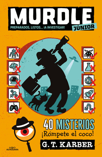 Murdle Júnior Preparados, listos... ¡a investigar! / Murdle Jr.: Ready, Set, Solve! (Spanish Edition) by G.T. Karber, 9786073859653