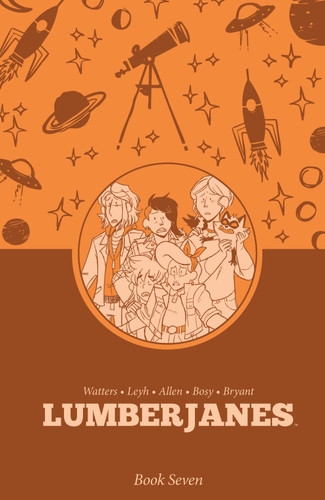 Lumberjanes Book Seven by Shannon Watters, Kat Leyh, ND Stevenson, Gus Allen, AnneMarie Rogers, 9798892158893