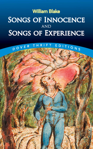 Songs of Innocence and Songs of Experience by William Blake, 9780486270517