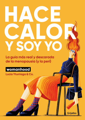 Hace calor y soy yo / It's Hot and It's Me (Spanish Edition) by Lucía Yturriaga, 9788425370816