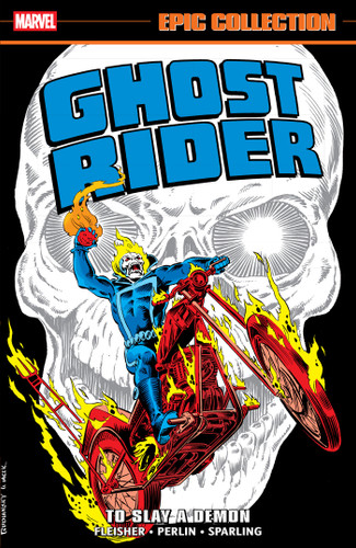 Ghost Rider Epic Collection: To Slay A Demon by Michael Fleisher, Jim Shooter, Don Perlin, Jack Sparling, Bob Budiansky, 9781302967451
