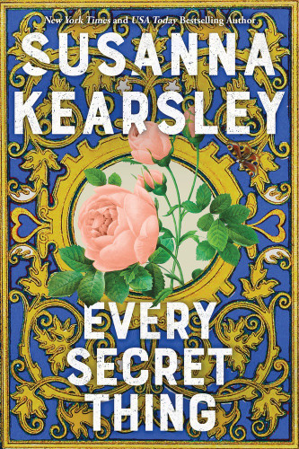 Every Secret Thing (A Novel) - 9781464277160 by Susanna Kearsley