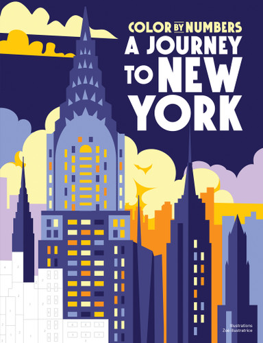Color by Numbers: A Journey to New York by Zoé Illustratrice, 9781915751737