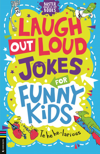 Laugh Out Loud Jokes for Funny Kids by Caroline Rowlands, Andrew Pinder, 9781837251872