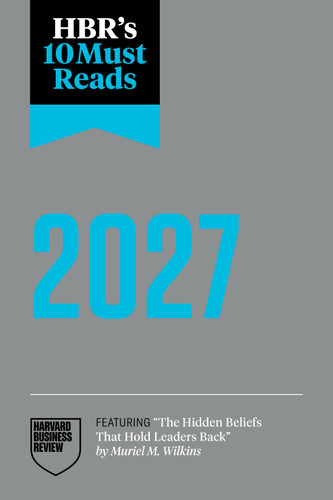 HBR's 10 Must Reads 2027 by Harvard Business Review, 9798892793742