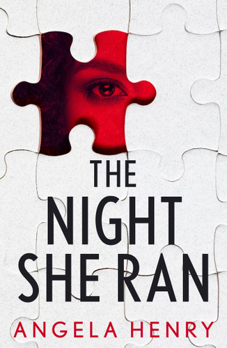 The Night She Ran by Angela Henry, 9781837006250