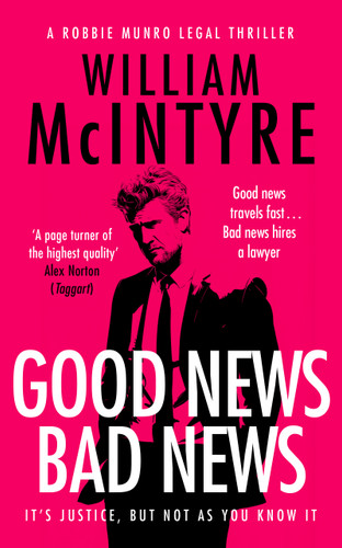 Good News Bad News by William McIntyre, 9781036712433