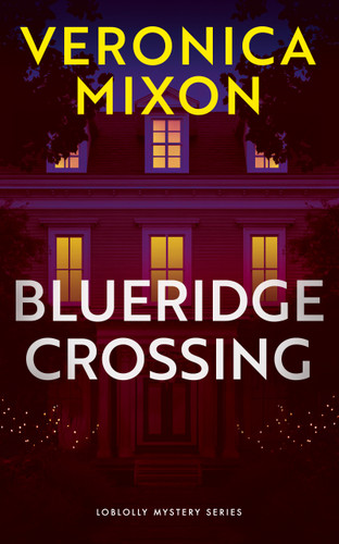 BlueRidge Crossing by Veronica Mixon, 9781036712877