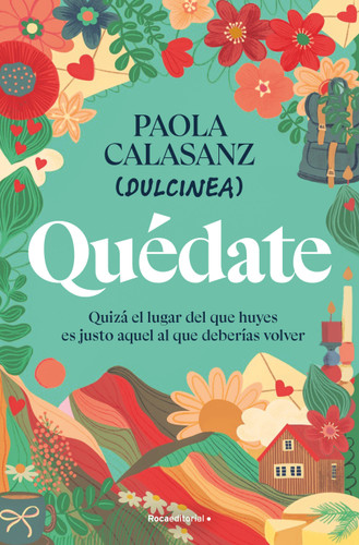 Quédate / Stay (Spanish Edition) by DULCINEA (Paola Calasanz), 9788410096646