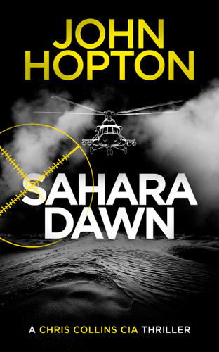 Sahara Dawn (A CIA Action Thriller) by John Hopton, 9781036712341