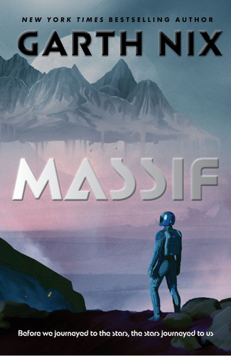 Massif (A Novel) by Garth Nix, 9780063292017