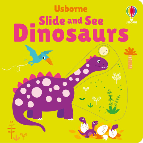 Slide and See Dinosaurs by Fiona Watt, Stella Baggott, 9781835405017