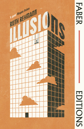 Illusions (Faber Editions) by Ruth Rehmann, 9780571396580