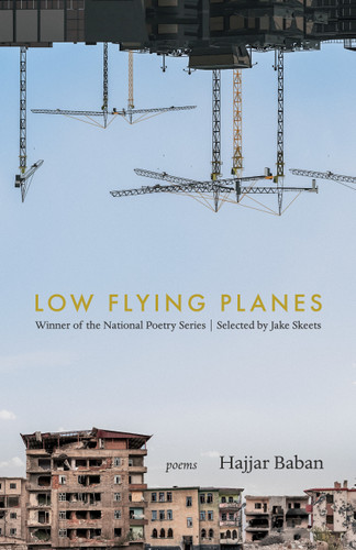 LOW FLYING PLANES (Poems) by Hajjar Baban, 9781639551316