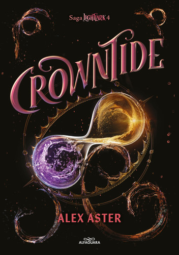 Crowntide (Spanish Edition) by Alex Aster, 9791387741273