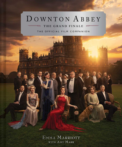 Downton Abbey: The Grand Finale by Emma Marriott, 9798886743067