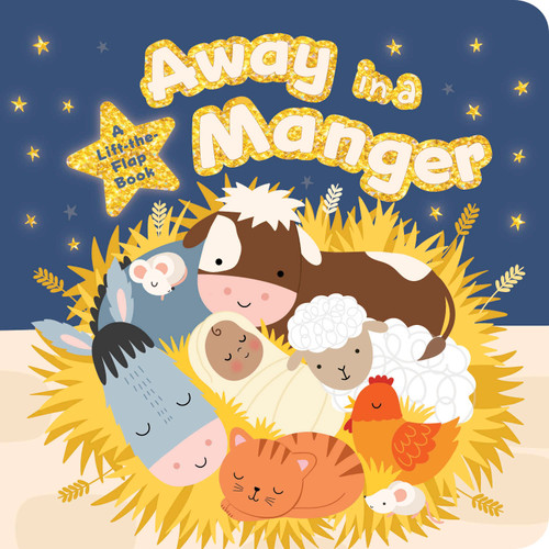 Away in a Manger (A Lift-the-Flap Board Book) by B&H Editorial Staff, Christine Gore, 9798384549697
