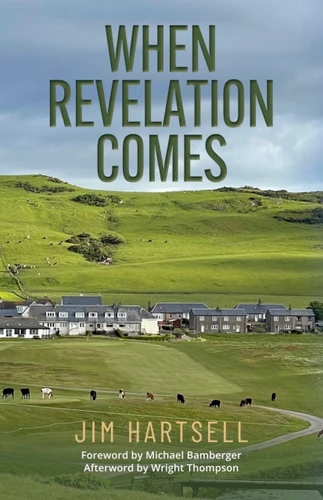 When Revelation Comes (A Journey Across the Sacred Links of Scotland) by Jim Hartsell, Michael Bamberger, Wright Thompson, 9781956237092