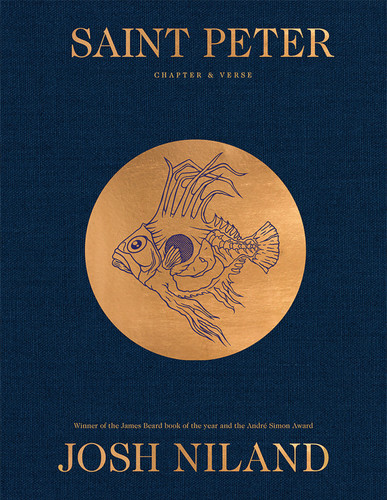 Saint Peter (Chapter & Verse: The making of Sydney's legendary seafood restaurant - in over 100 recipes) by Josh Niland, 9781761452024