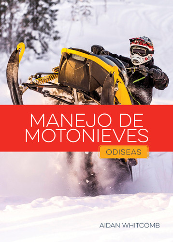 Manejo de motonieves by Aidan Whitcomb, 9798896803720