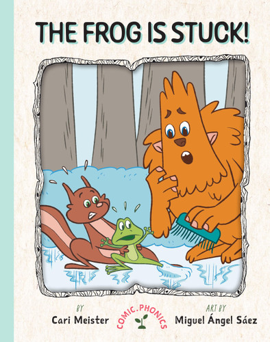 The Frog is Stuck! by Cari Meister, 9798896853466