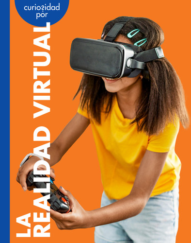 Curiosidad por la realidad virtual by Rachel Grack, 9798896854951