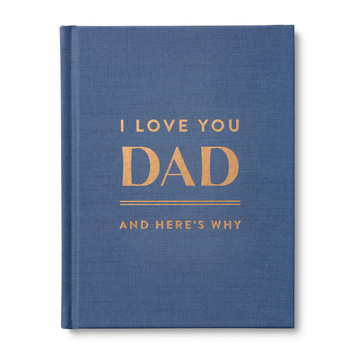 I Love You Dad: And Here's Why by Danielle Leduc McQueen, 9781957891682