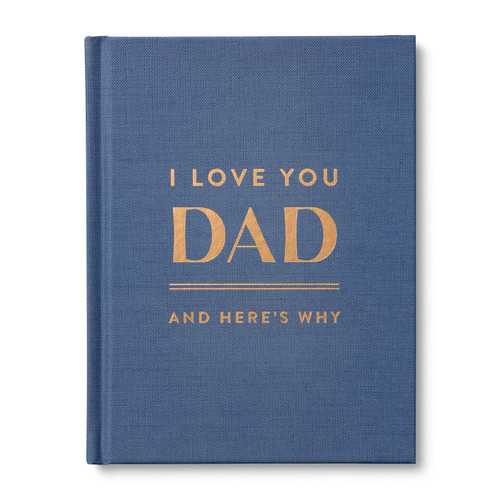 I Love You, Dad: And Here's Why by Danielle Leduc McQueen, 9781957891682