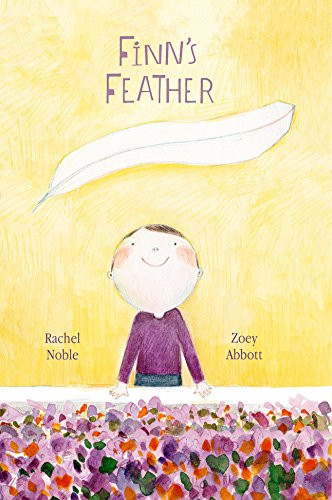Finn's Feather by Rachel Noble, Zoey Abbott, 9781592702398
