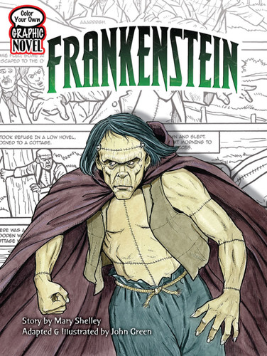 Color Your Own Graphic Novel FRANKENSTEIN by Mary Shelley, John Green, 9780486474151