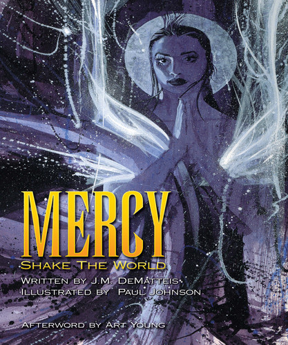 Mercy (Shake the World) by J. M. Dematteis, Paul Johnson, Art Young, 9780486799056