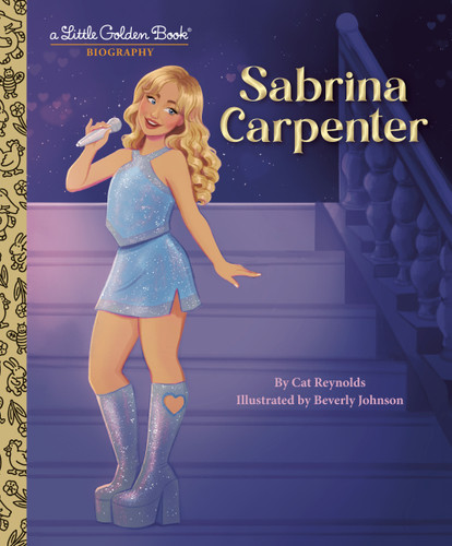 Sabrina Carpenter: A Little Golden Book Biography by Cat Reynolds, Beverly Johnson, 9798217224357