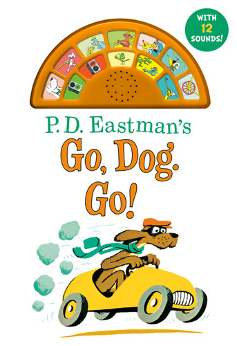 P.D. Eastman's Go, Dog. Go! With 12 Silly Sounds! (An Interactive Read and Listen Book) by P.D. Eastman, 9798217118830
