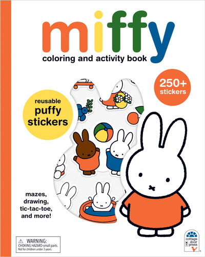 Miffy Coloring and Activity Book with Puffy Stickers by Dick Bruna, Cottage Door Press, 9798890195449