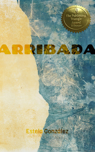 Arribada - 9781947976528 by Estela Gonzalez, 9781947976528